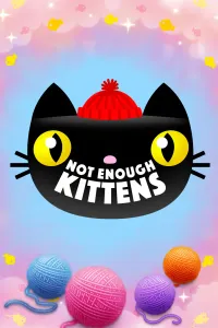 Not Enough Kittens